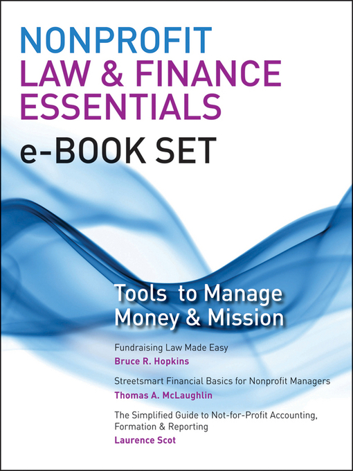 Title details for Nonprofit Law & Finance Essentials e-book set by Bruce R. Hopkins - Available